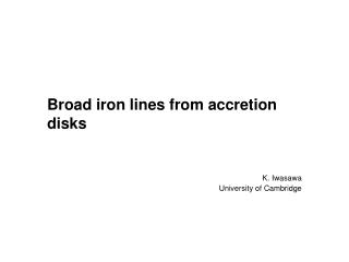 Broad iron lines from accretion disks