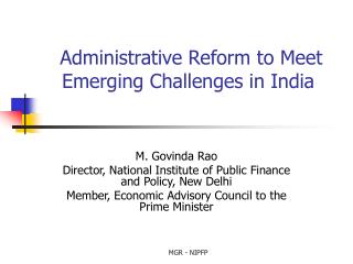 Administrative Reform to Meet Emerging Challenges in India