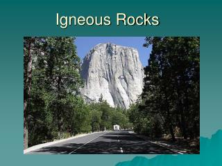 Igneous Rocks