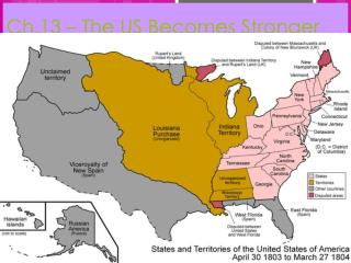 Ch.13 – The US Becomes Stronger
