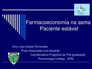 Farmacoeconomia na asma Paciente estável