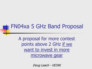 FN04xa 5 GHz Band Proposal