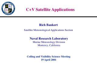 C+V Satellite Applications