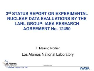 F. Meiring Nortier Los Alamos National Laboratory