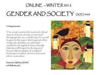 ONLINE – WINTER 2012 GENDER AND SOCIETY (SOCI 3030)