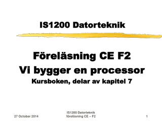 IS1200 Datorteknik