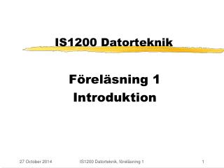 IS1200 Datorteknik