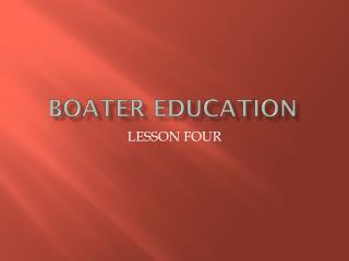 BOATER EDUCATION