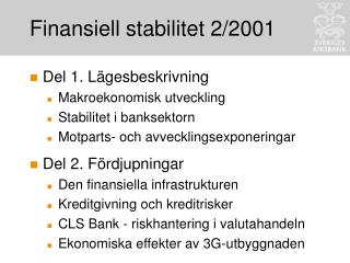 Finansiell stabilitet 2/2001