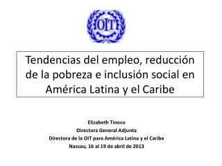 Tendencias del empleo, reducción de la pobreza e inclusión social en América Latina y el Caribe