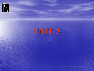 UNIT 5