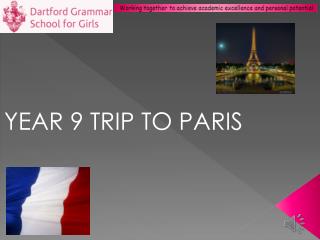 YEAR 9 TRIP TO PARIS