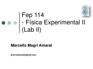 Fep 114 - Física Experimental II (Lab II)