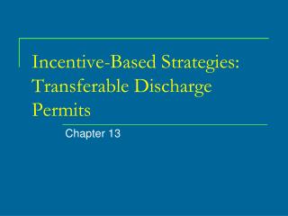 Incentive-Based Strategies: Transferable Discharge Permits