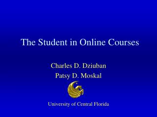 The Student in Online Courses