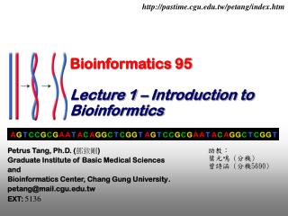 Bioinformatics 95 Lecture 1 – Introduction to Bioinformtics