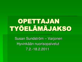 OPETTAJAN TYÖELÄMÄJAKSO