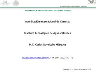 Acreditación Internacional de Carreras Instituto Tecnológico de Aguascalientes