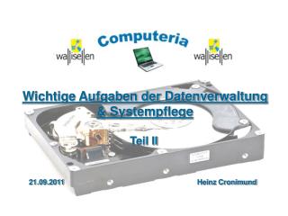 Wichtige Aufgaben der Datenverwaltung &amp; Systempflege