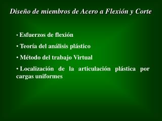 Diseño de miembros de Acero a Flexión y Corte