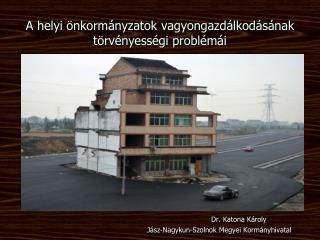 A helyi önkormányzatok vagyongazdálkodásának törvényességi problémái
