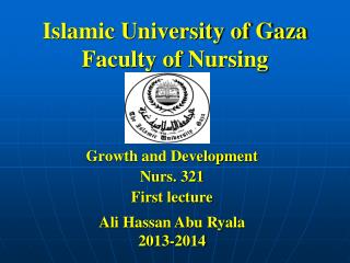 Islamic University of Gaza Faculty of Nursing