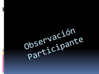 Observación Participante