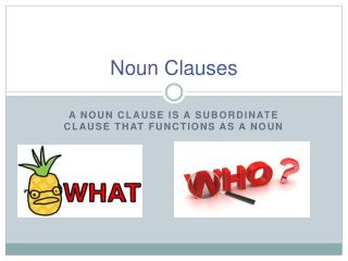 Noun Clauses