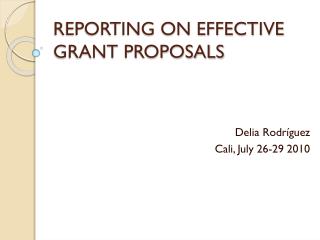 REPORTING ON EFFECTIVE GRANT PROPOSALS