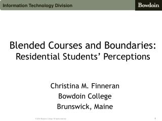 Blended Courses and Boundaries: Residential Students’ Perceptions