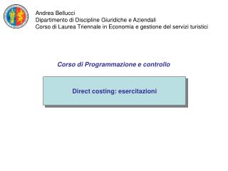 Direct costing: esercitazioni