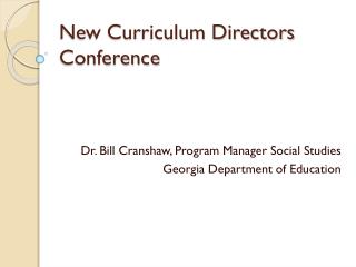 New Curriculum Directors Conference