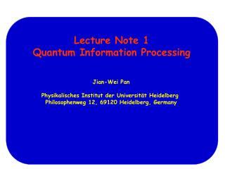 Lecture Note 1 Quantum Information Processing