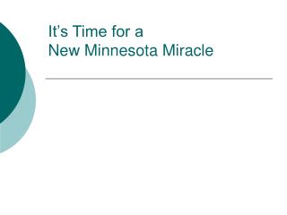 It’s Time for a New Minnesota Miracle