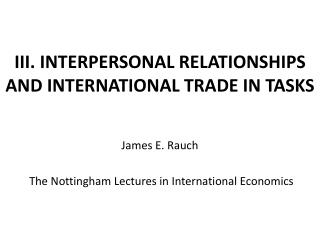 III. INTERPERSONAL RELATIONSHIPS AND INTERNATIONAL TRADE IN TASKS
