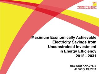 Maximum Economically Achievable Electricity Savings from Unconstrained Investment