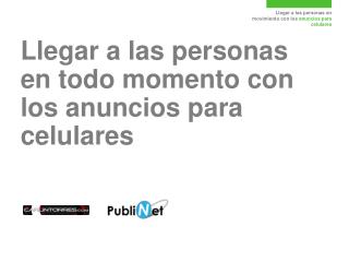 Llegar a las personas en todo momento con los anuncios para celulares