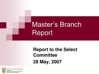 Master’s Branch Report