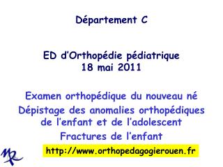 Département C ED d’Orthopédie pédiatrique 18 mai 2011