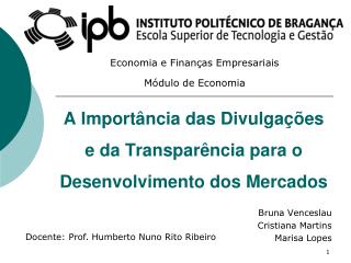 A Importância das Divulgações e da Transparência para o Desenvolvimento dos Mercados