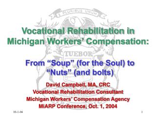 Vocational Rehabilitation in Michigan Workers’ Compensation: