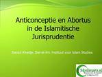 Anticonceptie en Abortus in de Islamitische Jurisprudentie