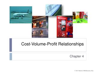 Cost-Volume-Profit Relationships