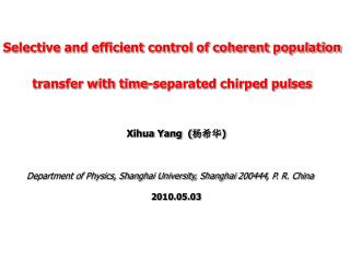 Selective and efficient control of coherent population transfer with time-separated chirped pulses