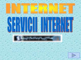 INTERNET