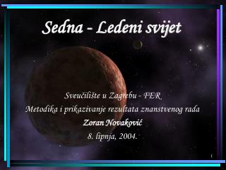 Sedna - Ledeni svijet