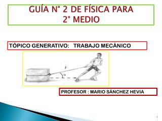 GUÍA N° 2 DE FÍSICA PARA 2° MEDIO