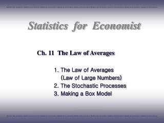 Ch. 11 The Law of Averages
