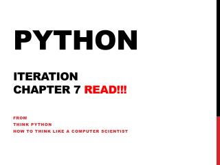 Python Iteration chapter 7 READ!!!