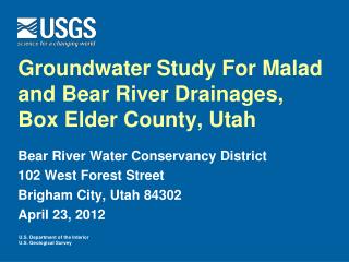 Groundwater Study For Malad and Bear River Drainages, Box Elder County, Utah